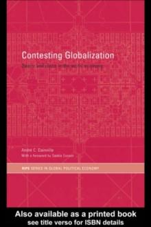 Contesting Globalization : Space and Place in the World Economy