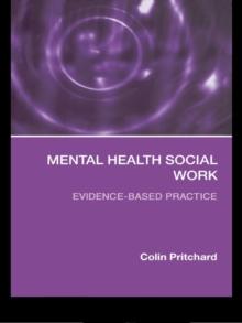 Mental Health Social Work : Evidence-Based Practice