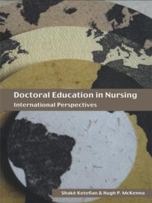 Doctoral Education in Nursing : International Perspectives