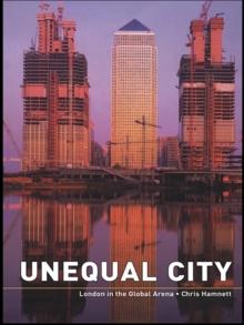 Unequal City : London in the Global Arena