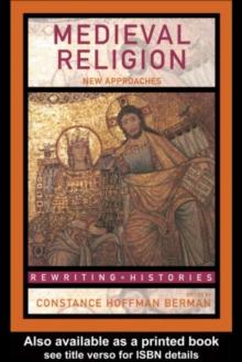 Medieval Religion : New Approaches