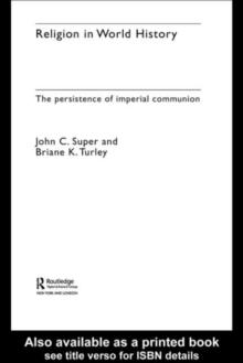 Religion in World History : The Persistence of Imperial Communion