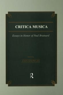 Critica Musica : Essays in Honour of Paul Brainard