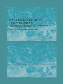 Production Networks in Asia and Europe : Skill Formation and Technology Transfer in the Automobile Industry