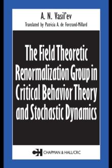 The Field Theoretic Renormalization Group in Critical Behavior Theory and Stochastic Dynamics