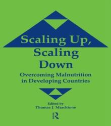 Scaling Up Scaling Down : Overcoming Malnutrition in Developing Countries