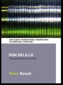 Don DeLillo : The Possibility of Fiction