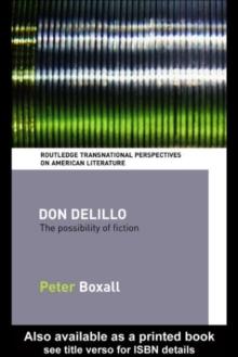 Don DeLillo : The Possibility of Fiction