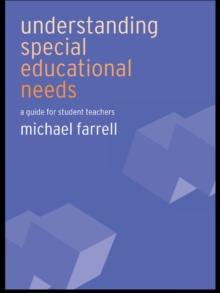 Understanding Special Educational Needs : A Guide for Student Teachers