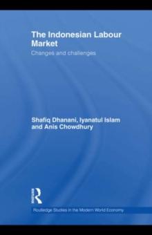 The Indonesian Labour Market : Changes and challenges