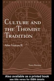 Culture and the Thomist Tradition : After Vatican II