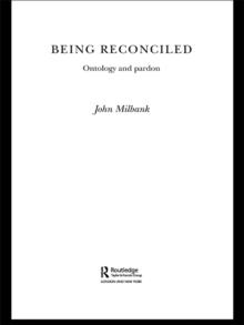 Being Reconciled : Ontology and Pardon