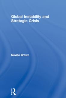 Global Instability and Strategic Crisis