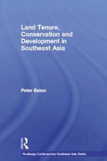 Land Tenure, Conservation and Development in Southeast Asia