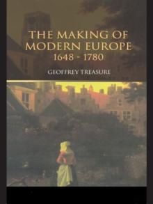 The Making of Modern Europe, 1648-1780