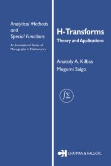 H-Transforms : Theory and Applications