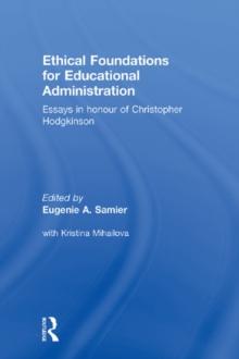 Ethical Foundations for Educational Administration