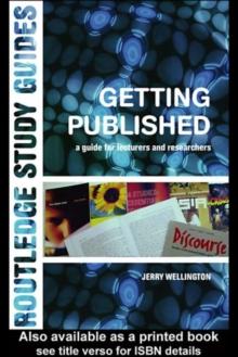 Getting Published : A Guide for Lecturers and Researchers