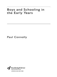 Boys and Schooling in the Early Years