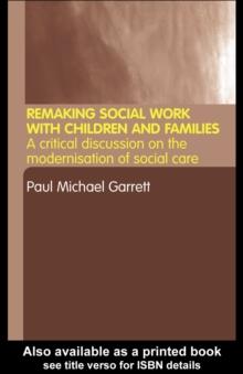 Remaking Social Work with Children and Families