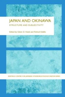 Japan and Okinawa : Structure and Subjectivity