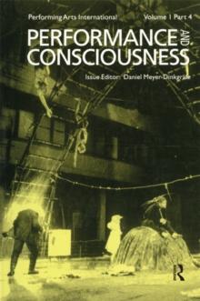 Performance & Consciousness