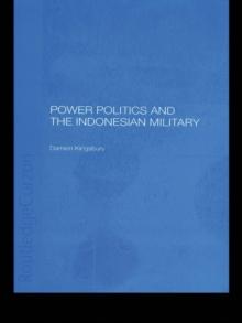 Power Politics and the Indonesian Military