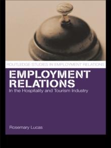 Employment Relations in the Hospitality and Tourism Industries