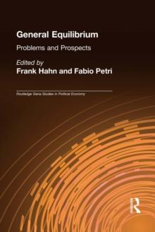 General Equilibrium : Problems and Prospects