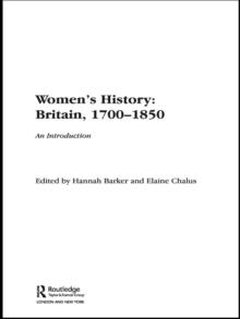 Women's History, Britain 1700-1850 : An Introduction