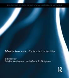 Medicine and Colonial Identity