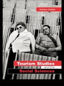 Tourism Studies and the Social Sciences