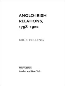 Anglo-Irish Relations : 1798-1922