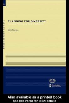 Planning for Diversity : Policy and Planning in a World of Difference