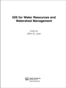 GIS for Water Resource and Watershed Management