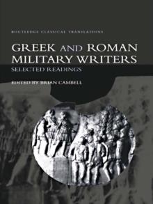 Greek and Roman Military Writers : Selected Readings