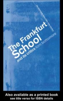 The Frankfurt School and its Critics