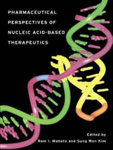 Pharmaceutical Perspectives of Nucleic Acid-Based Therapy