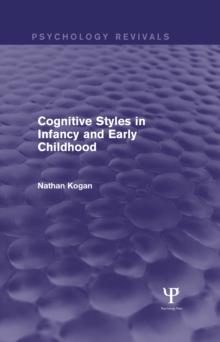 Cognitive Styles in Infancy and Early Childhood