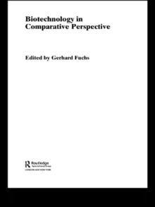 Biotechnology in Comparative Perspective