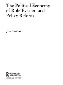 The Political Economy of Rule Evasion and Policy Reform