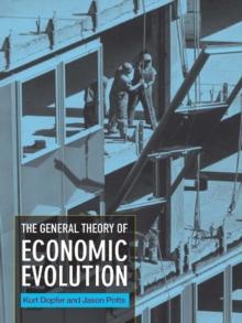 The General Theory of Economic Evolution