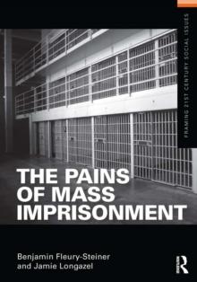 The Pains of Mass Imprisonment