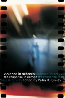 Violence in Schools : The Response in Europe