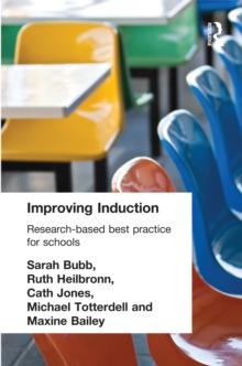 Improving Induction : Research Based Best Practice for Schools