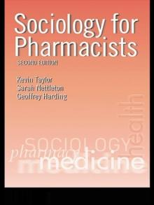 Sociology for Pharmacists : An Introduction