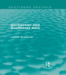 Gorbachev and Southeast Asia (Routledge Revivals)