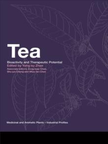 Tea : Bioactivity and Therapeutic Potential