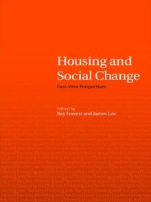 Housing and Social Change : East-West Perspectives