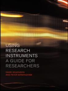 Using Research Instruments : A Guide for Researchers